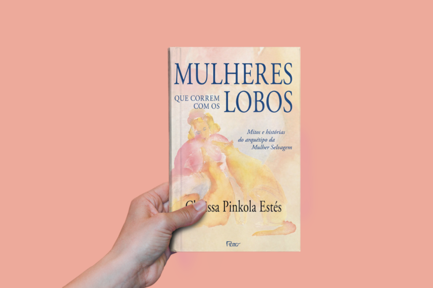 Livro Mulheres que correm com os lobos