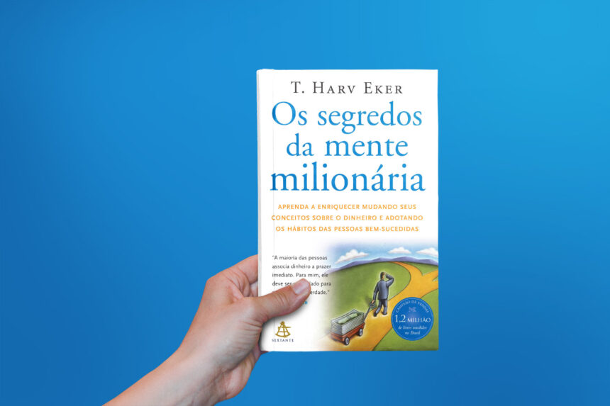 livro Os segredos da mente milionária de T. Harv Eker